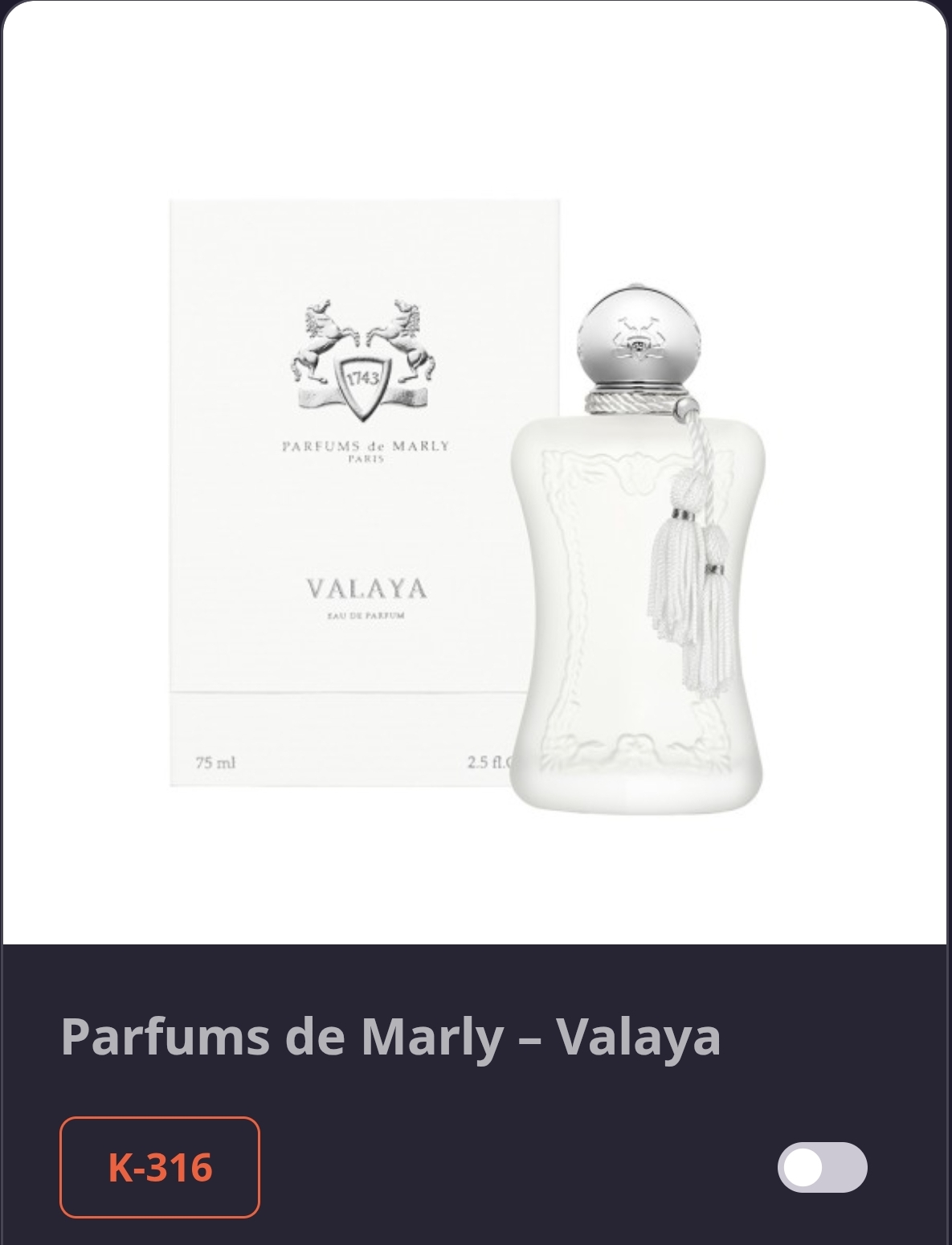 K 316 Parfumes De Marly-Valaya