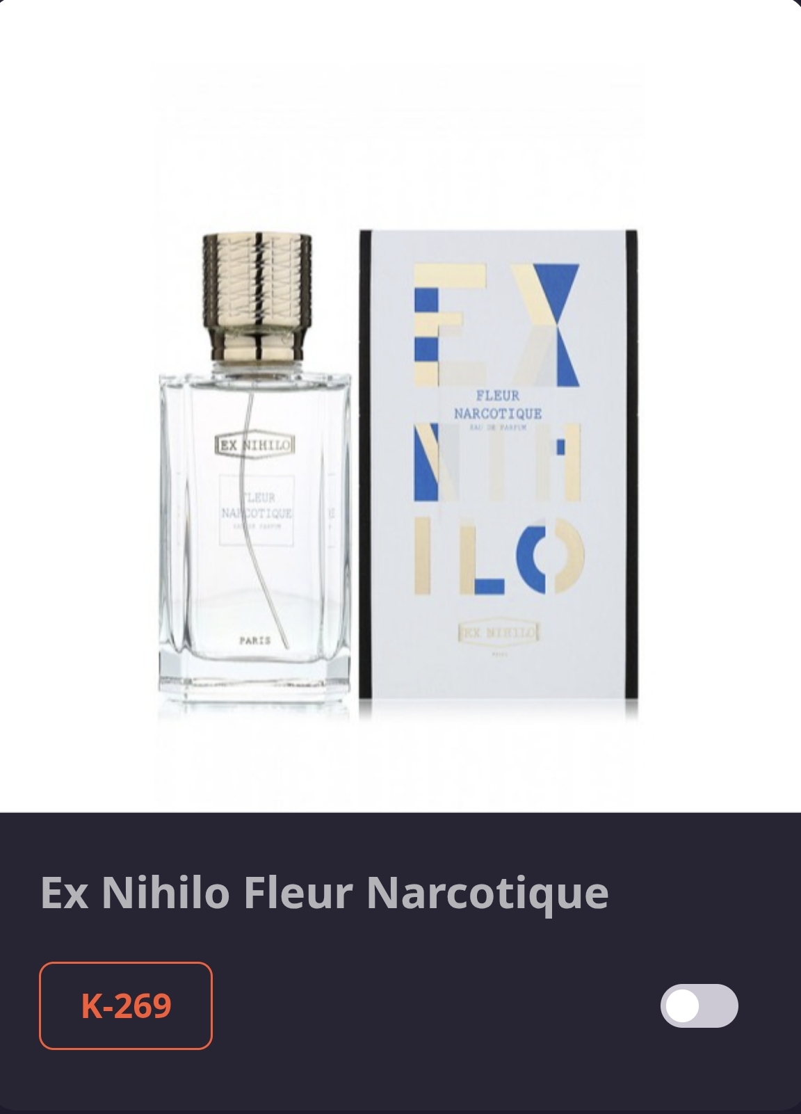  K 269 Ex Nihilo Fleur Narcotique