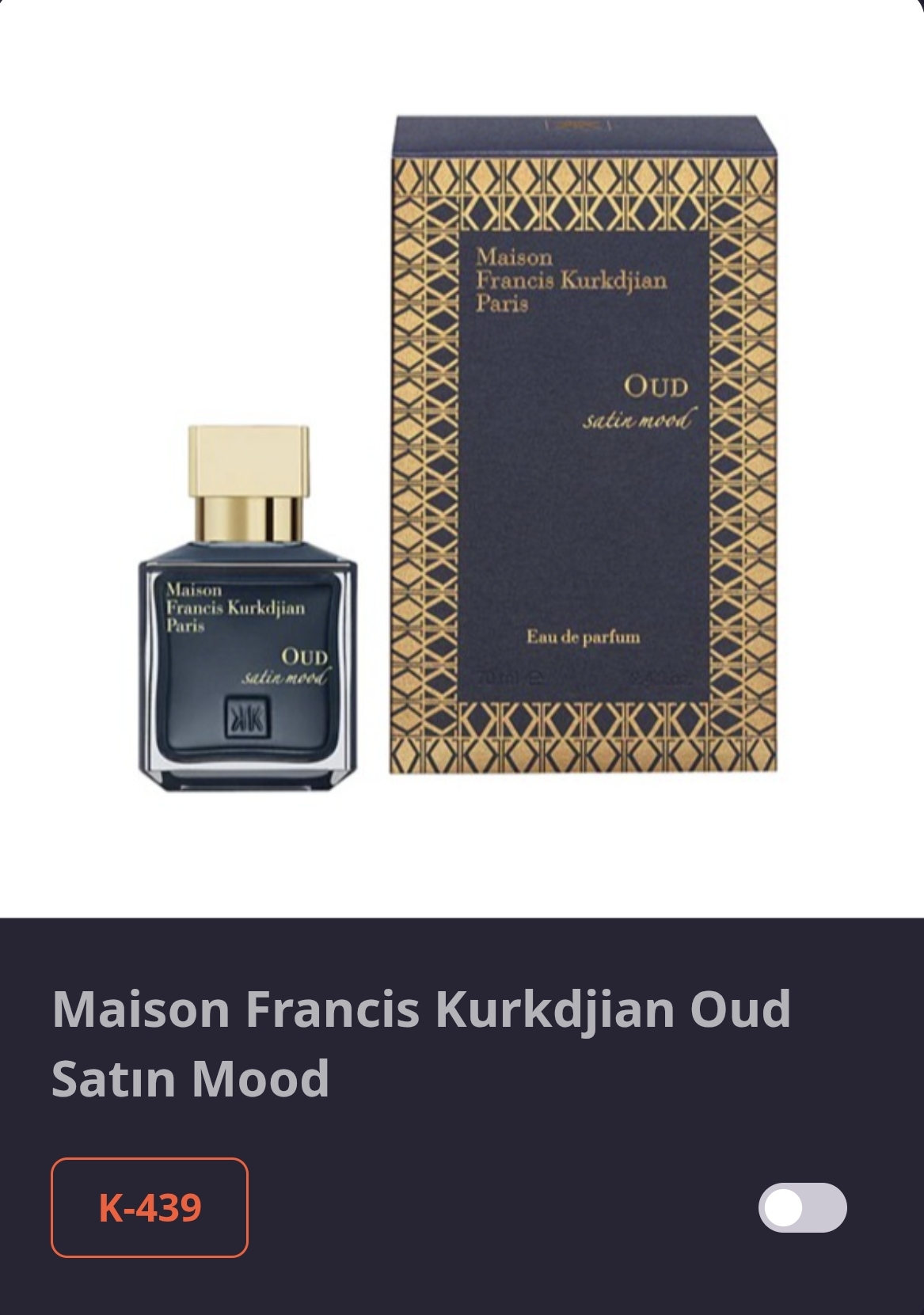 კოდი K 439 OUD SATIN MOOD - F.R. KURKDJIAN EXTRAIT